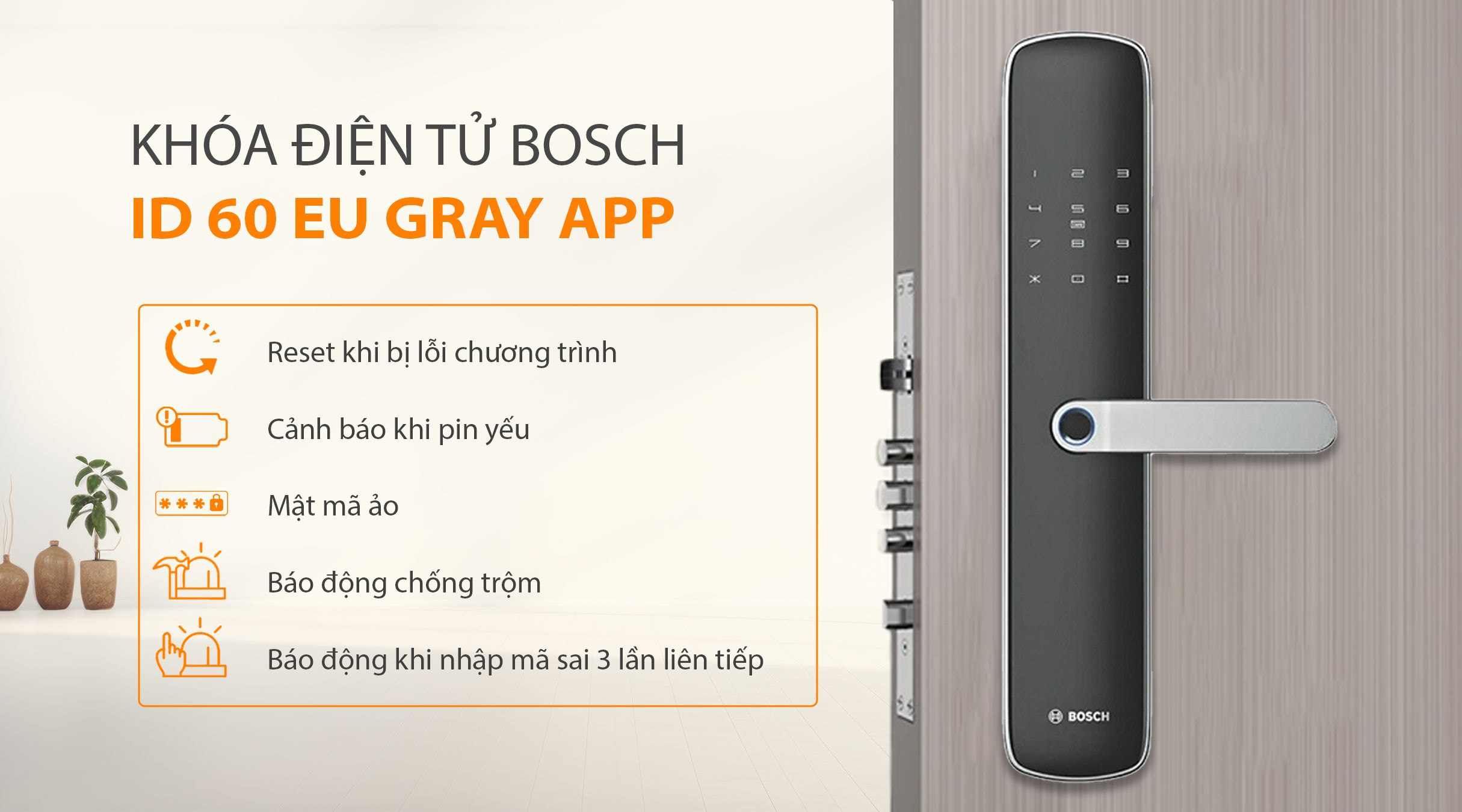 Tính năng bảo mật của khóa BOSCH ID 60 EU GRAY APP